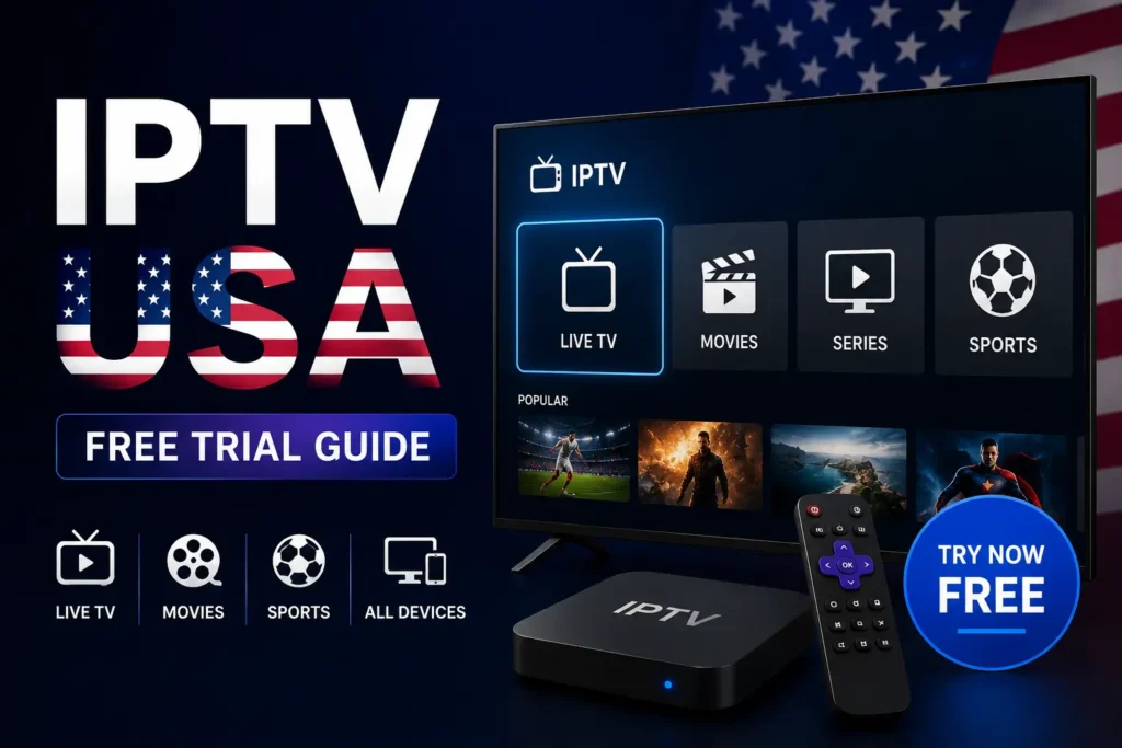 IPTVUSA free trial guide