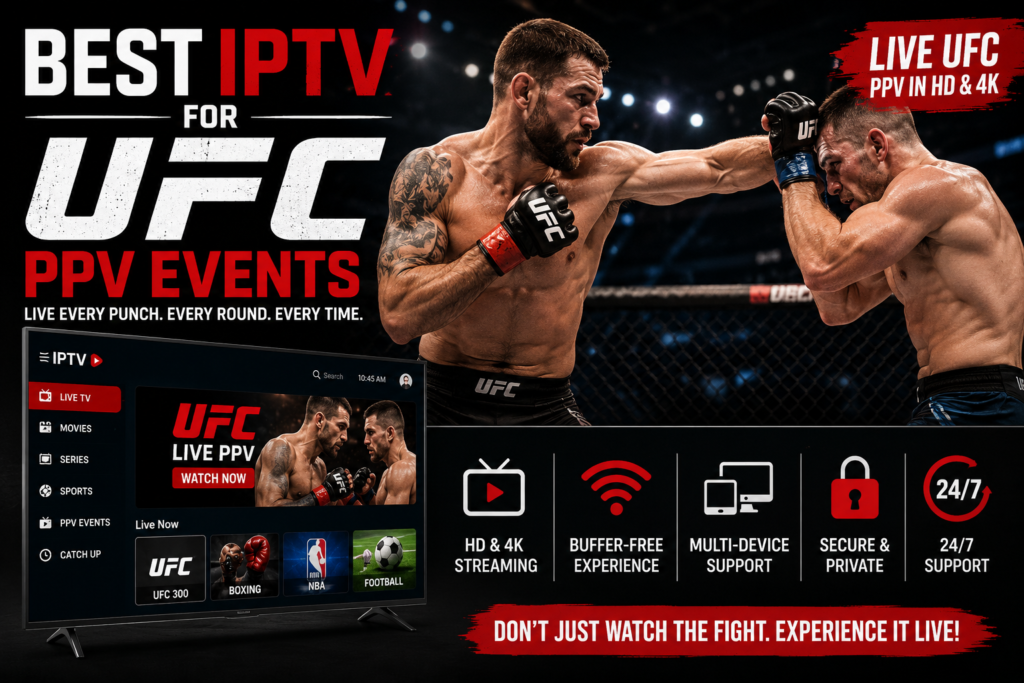 Best IPTV for UFC PPV Events