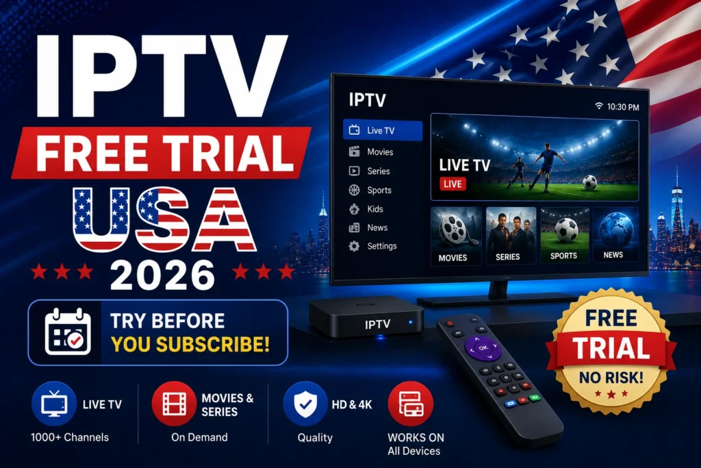 IPTV Free Trial 2026